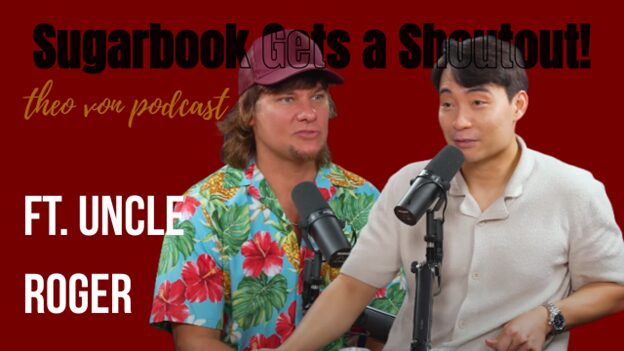 sugarbook-gets-a-shoutout-on-theo-von-&-uncle-roger-podcast